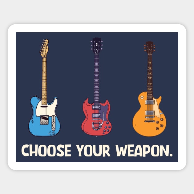 Classic Guitars: Choose Your Weapon Sticker by SLAG_Creative